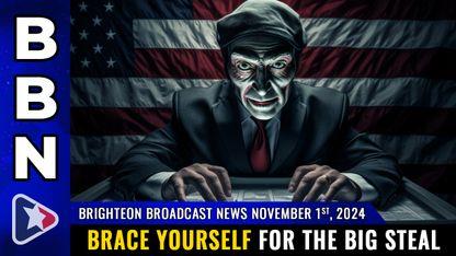 Brighteon Broadcast News, Nov. 1st.