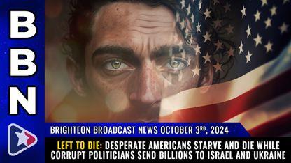 Brighteon Broadcast News, Oct. 3rd