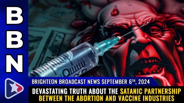 DEVASTATING truth about the SATANIC partnership between the ABORTION and VACCINE industries