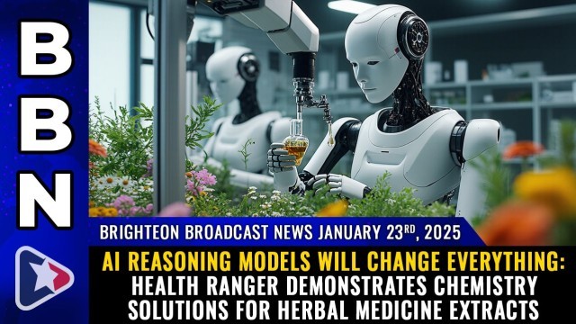 AI REASONING models will change everything: Health Ranger demonstrates chemistry solutions for herbal medicine extracts