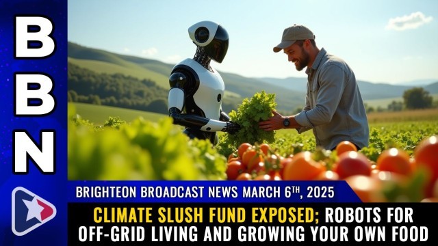 Brighteon Broadcast News, March 6th.