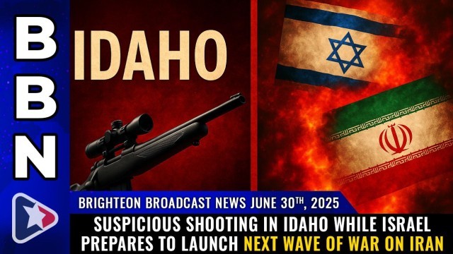 Suspicious shooting in Idaho while Israel prepares to launch next wave of WAR ON IRAN