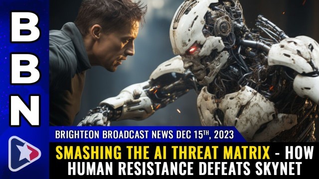 SMASHING the AI threat matrix - How human resistance defeats Skynet