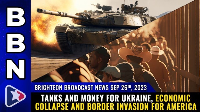 TANKS and money for Ukraine, economic COLLAPSE and BORDER INVASION for America