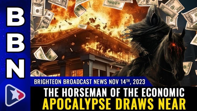 The Horseman of the ECONOMIC APOCALYPSE draws near