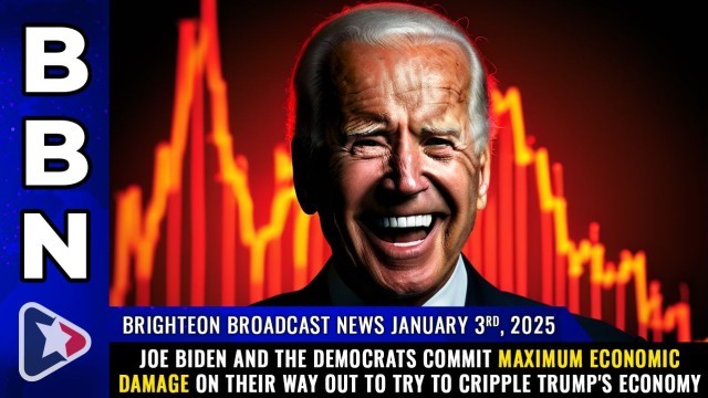 Joe Biden and the Democrats commit MAXIMUM ECONOMIC DAMAGE on their way out to try to cripple Trump's economy