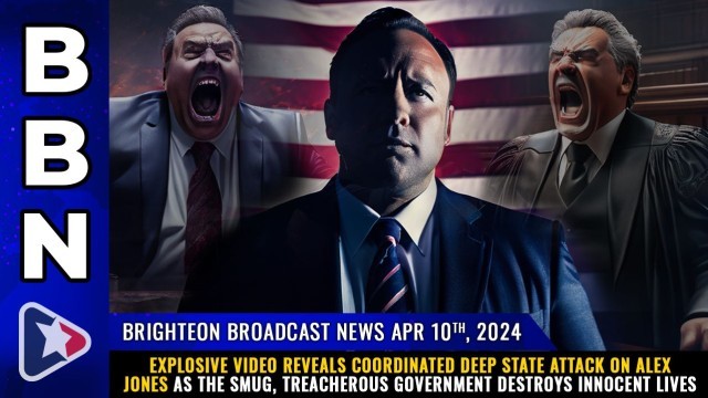 Explosive video reveals coordinated deep state attack on Alex Jones as the smug, treacherous government DESTROYS innocent lives