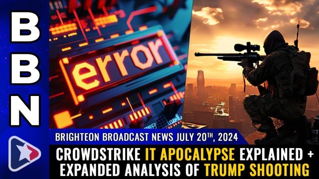 WEEKEND UPDATE: July 20th, 2024 – Crowdstrike IT apocalypse explained + expanded analysis of Trump shooting