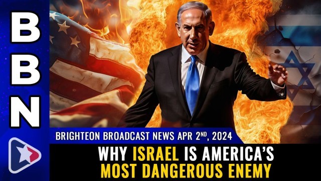 Why Israel is America’s most DANGEROUS ENEMY