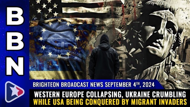 Western Europe collapsing, Ukraine crumbling while USA being CONQUERED by migrant INVADERS